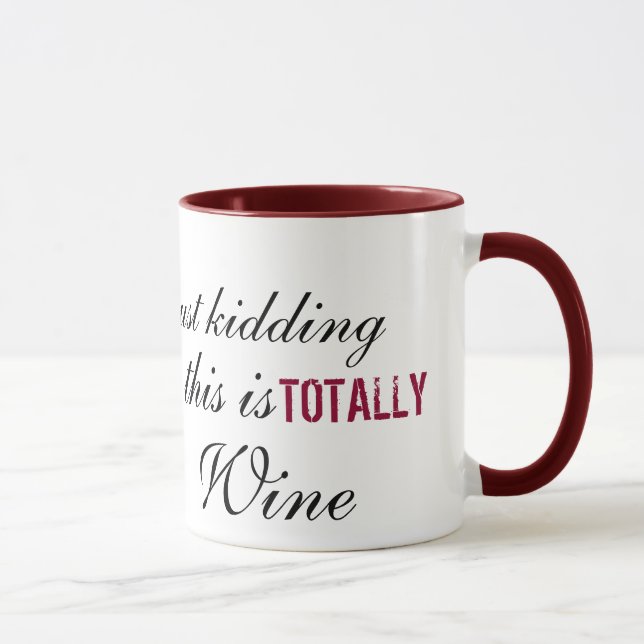 Coffee. Just kidding this is totally wine Mug (Right)