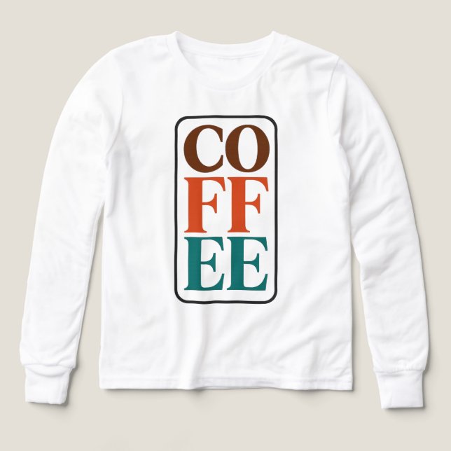 COFFEE Kids Long Sleeve Shirt Coffee Lover Gift (Design Front)