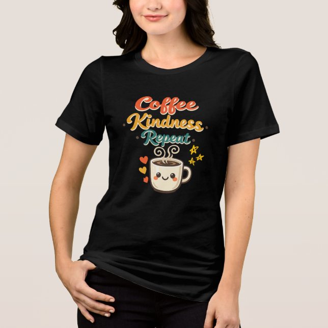 Coffee Kindness Repeat Cute Retro Coffee Lover T-S Tri-Blend Shirt (Front)