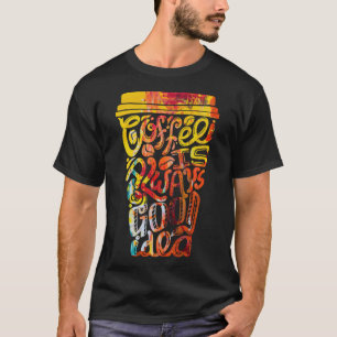 Coffee labrador mum labrador owner T-Shirt