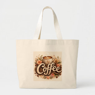Coffee Love Floral Large Tote Bag