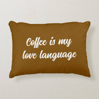Coffee Love Language Decorative Cushion