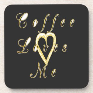 Coffee love me. coaster