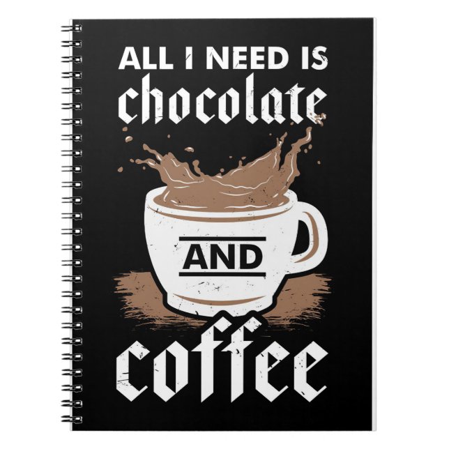 Coffee Lover Chocolate And Coffee Notebook (Front)