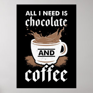 Coffee Lover Chocolate And Coffee Poster