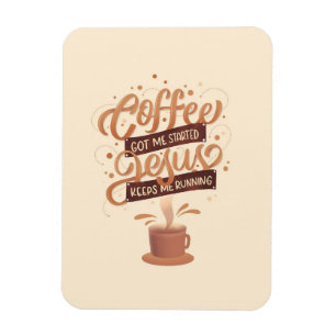 Coffee Lover Coffee And Jesus Magnet