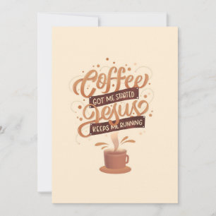 Coffee Lover Coffee And Jesus Save The Date