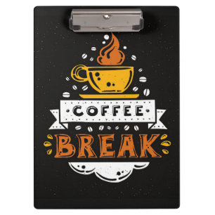 Coffee Lover Coffee Break Clipboard