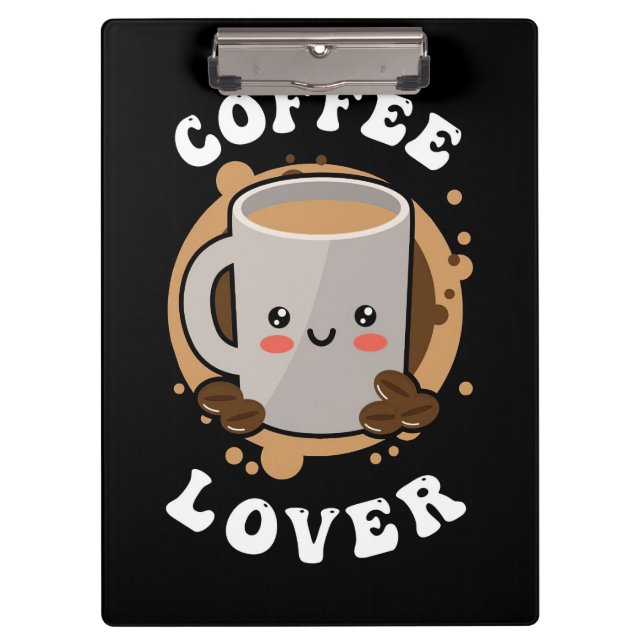 Coffee Lover Coffee Cappuccino Lover Clipboard (Front)