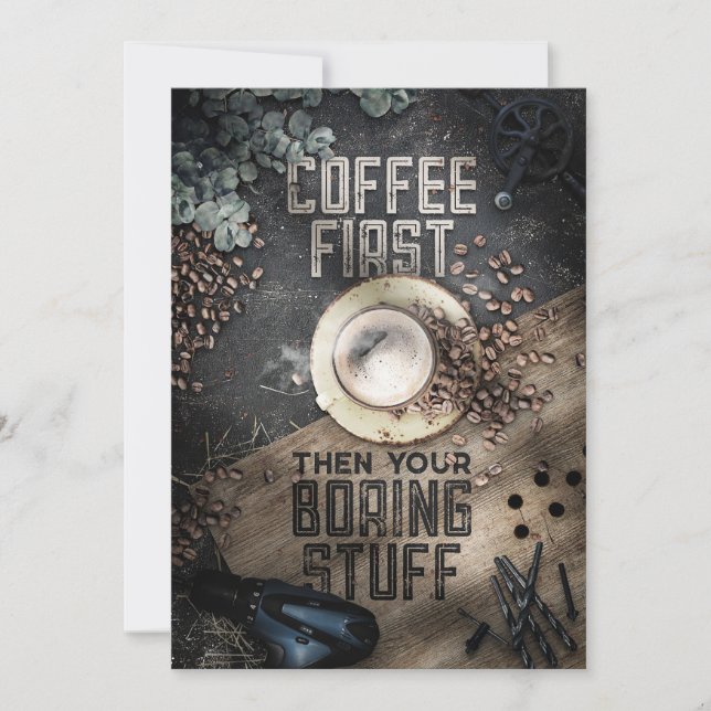 Coffee Lover Coffee First Then Boring Stuff Save The Date (Front)