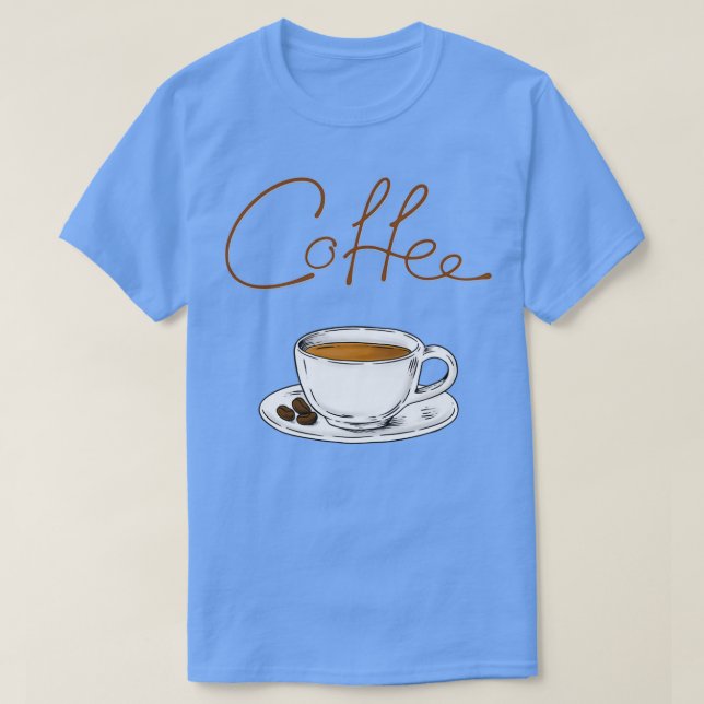 Coffee lover cup T-Shirt (Design Front)