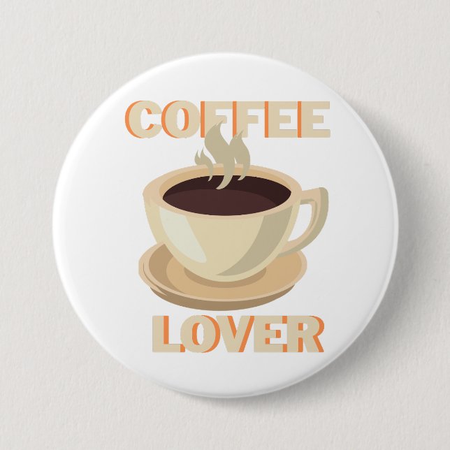 Coffee Lover – Cute & Cozy for Caffeine Fans 7.5 Cm Round Badge (Front)