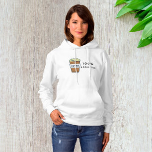 Coffee Lover Design 100% Addicted Caffeine  Hoodie