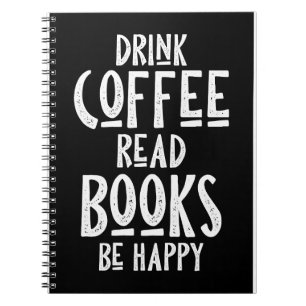 Coffee Lover Drink Coffee Read Books Be Happy