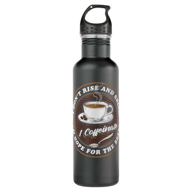 Coffee Lover Drinker - Caffeine Morning Espresso C 710 Ml Water Bottle (Front)