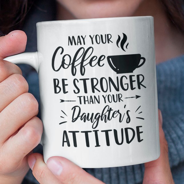 Coffee Lover Funny Mum With Daughter's Attitude Coffee Mug (Creator Uploaded)