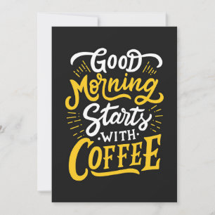 Coffee Lover Good Morning Starts With Coffee Thank You Card
