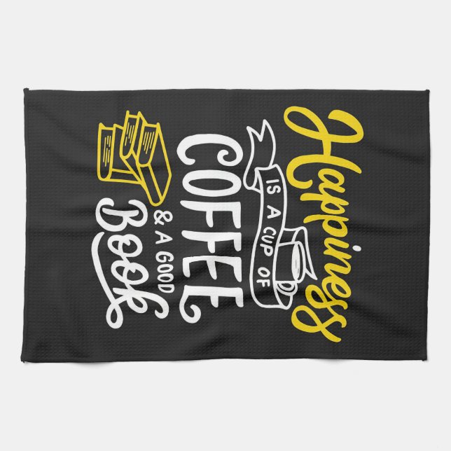 Coffee Lover Happiness Is A Cup Of Coffee Tea Towel (Horizontal)