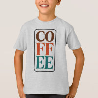 Coffee Lover Kids T-Shirt Coffee Gift