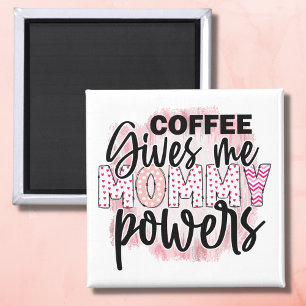 Coffee lover mum sayings pink trendy gifts magnet