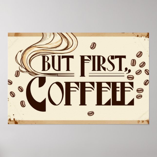 Coffee Lover Quote poster steam swirls (Front)