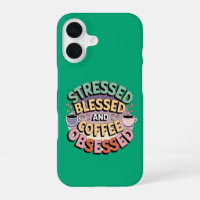 Coffee Lover: Stressed Blessed and Coffee Obsessed