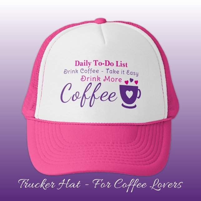 Coffee lover take it easy pink trucker hat (Creator Uploaded)