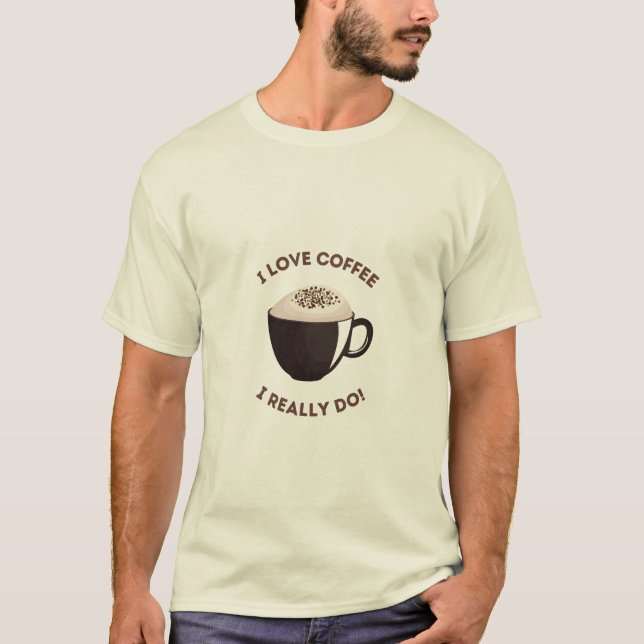 Coffee Lovers Every Day   T-Shirt (Front)