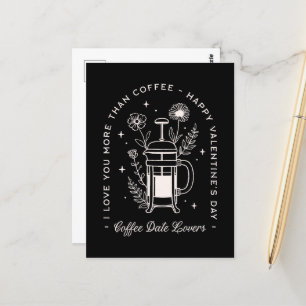 Coffee lovers funny Valentine's Day black Postcard