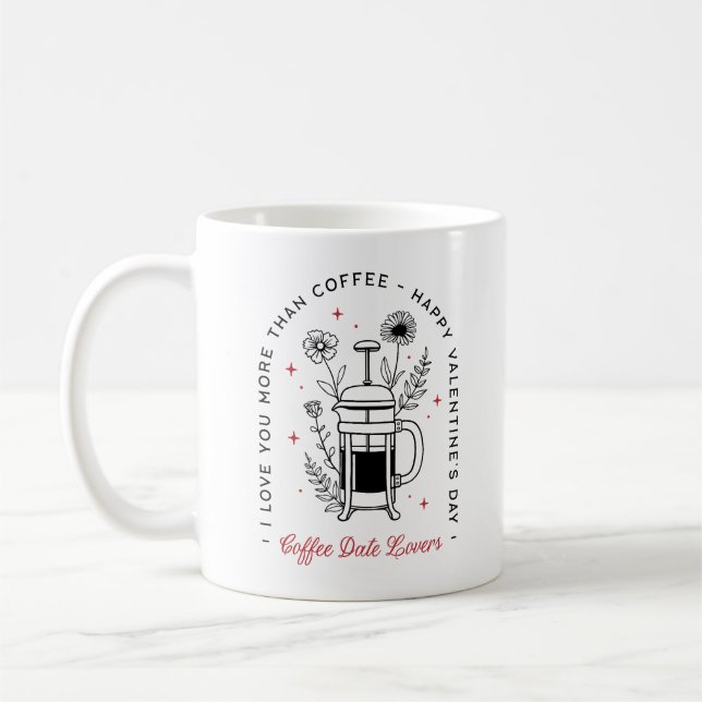 Coffee lovers happy Valentine's Day funny Mug (Left)