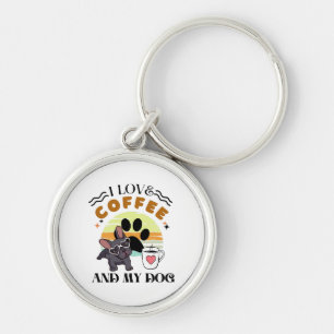 Coffee Lovers - I Love Coffee And My Dog Key Ring