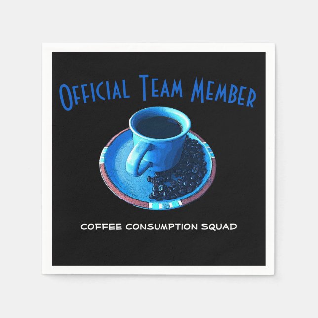 Coffee Lovers Team Drinking Squad Template Napkin (Front)
