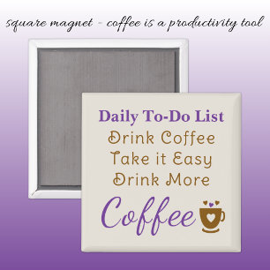 Coffee lovers to do list brown purple magnet