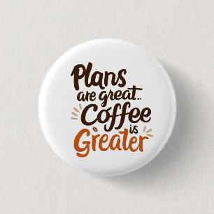 Coffee Lover's Typography 3 Cm Round Badge