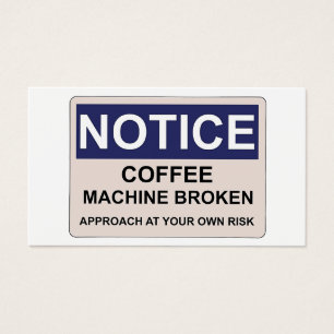 Coffee Machine Broken Humour