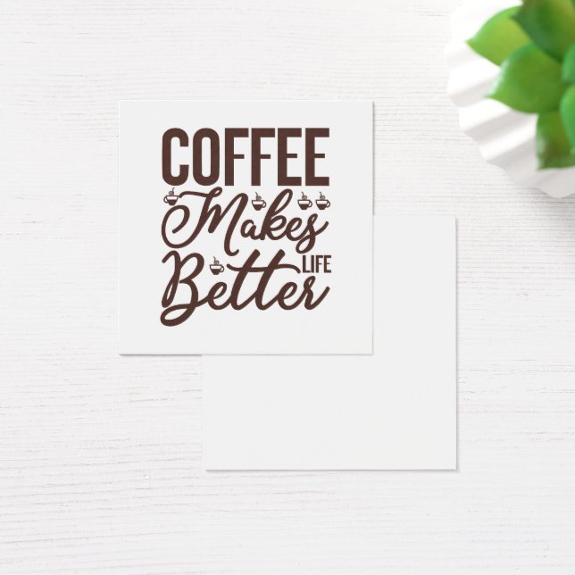 Coffee Makes Life Better (Desk)