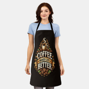 Coffee Makes Life Better – Coffee Lover Vintage Apron