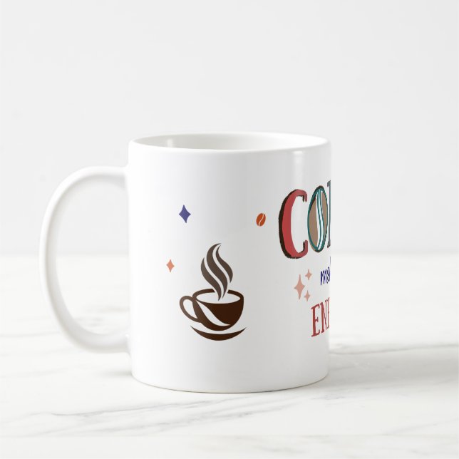 Coffee Makes Me Energetic Mug | Funny Coffee Lover (Left)