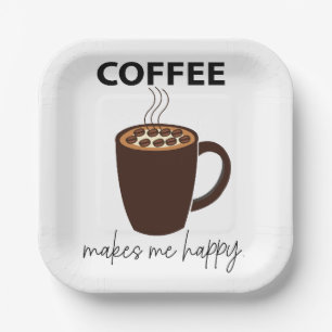 Coffee Makes Me Happy Coffee Party Paper Plate