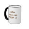 COFFEE MAKES ME POOP mug