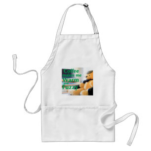 Coffee Makes Me Warm and Fuzzy Standard Apron