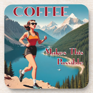 Coffee Makes This Possible Running Coaster