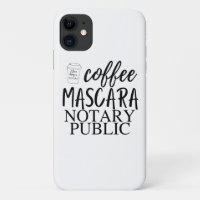 Coffee Mascara Notary Public iPhone cellphone case