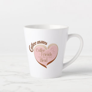 Coffee mates  latte mug