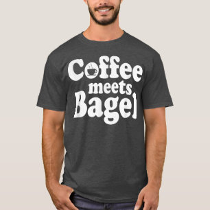 Coffee meets Bagel T-Shirt