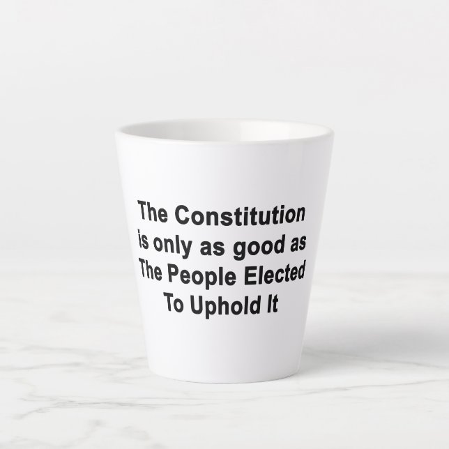 Coffee Mug Constitution Only Good As Politicians (Front)