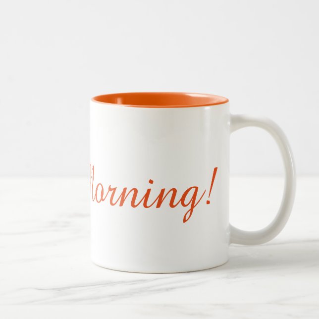 Coffee Mug: Good Morning! Two-Tone Coffee Mug (Right)