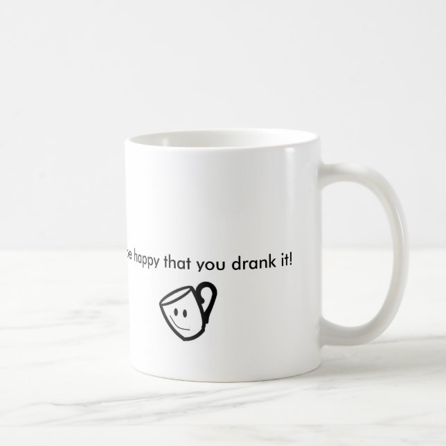 Coffee mug! Great slogan! Fantastic design! Mug (Right)