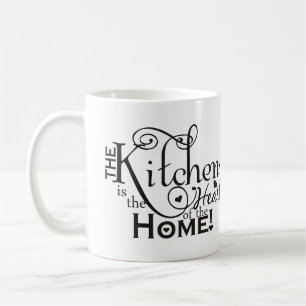 Coffee Mug - The Kitchen Is The Heart Of The Home