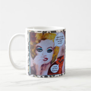 Coffee mug- what would you call a day without coff mug